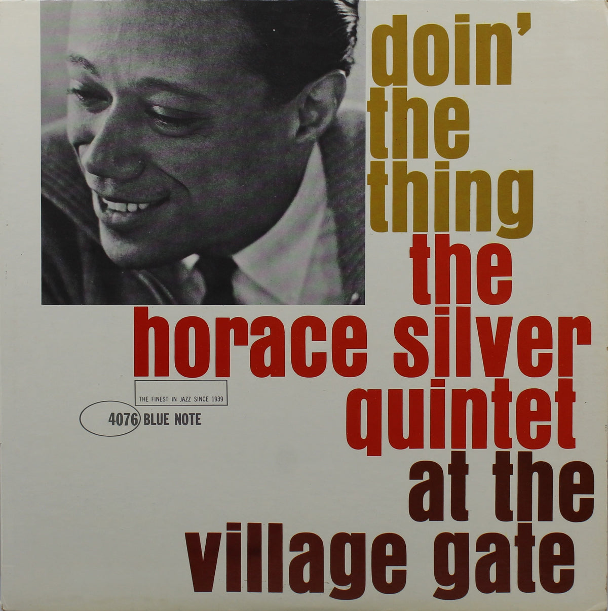 The Horace Silver Quintet ‎– Doin&#39; The Thing - At The Village Gate, Vinyl, LP, Album, Mono, Jazz, USA 1961