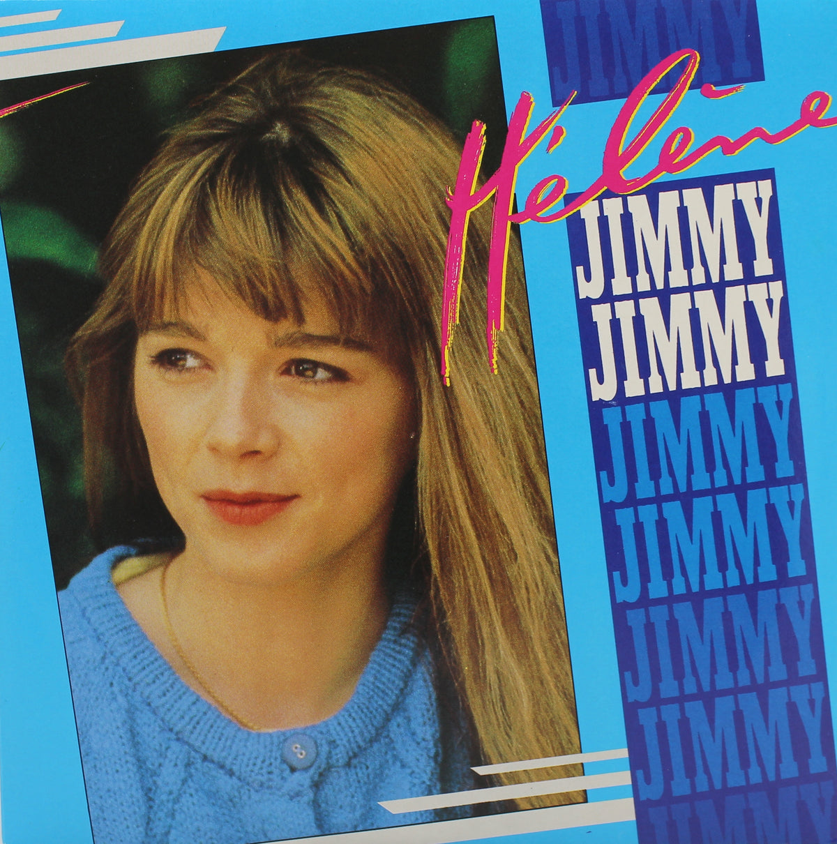 Helene, Jimmy Jimmy, Vinyl 7&quot; (45rpm), France 1990 (CD 1302)