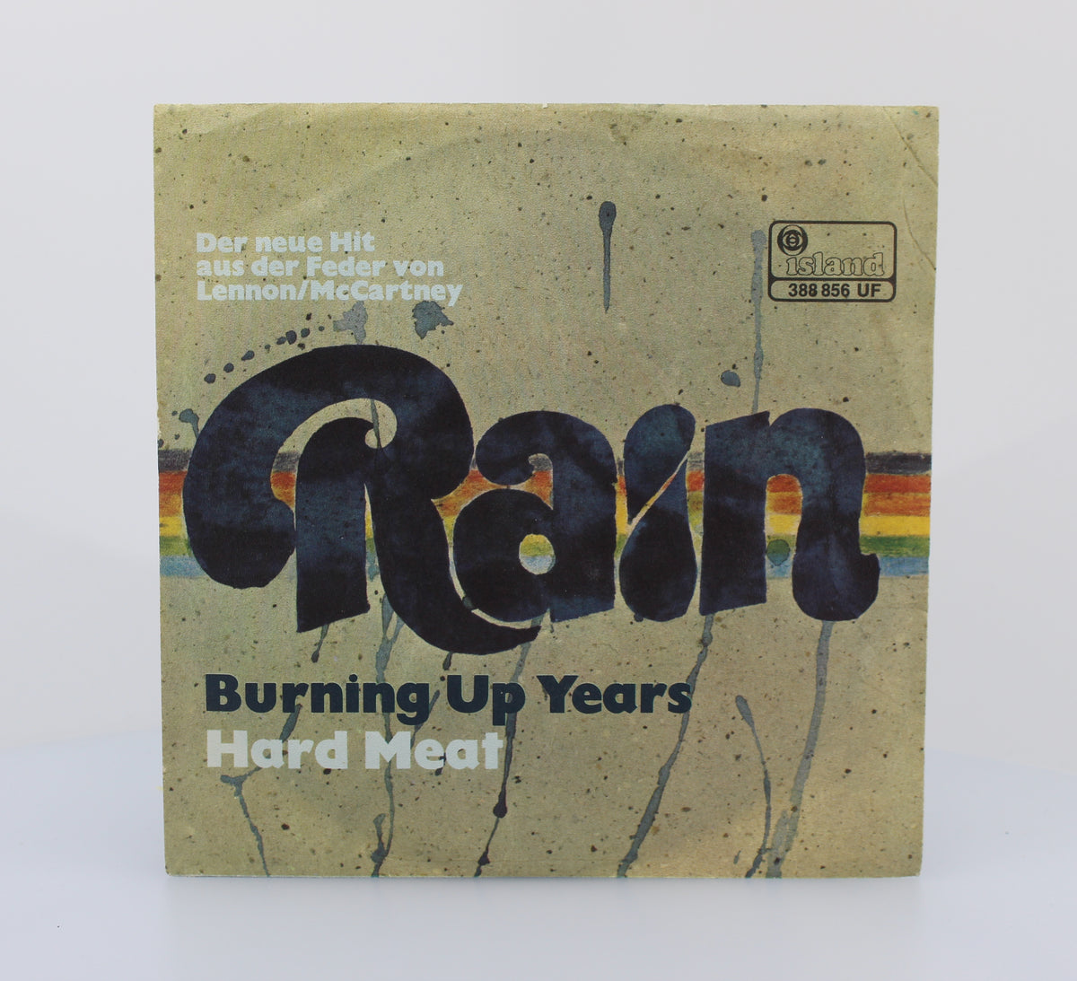 Hard Meat, Rain, Vinyl 7&quot; (45 rpm), Germany 1969 (Various diff)