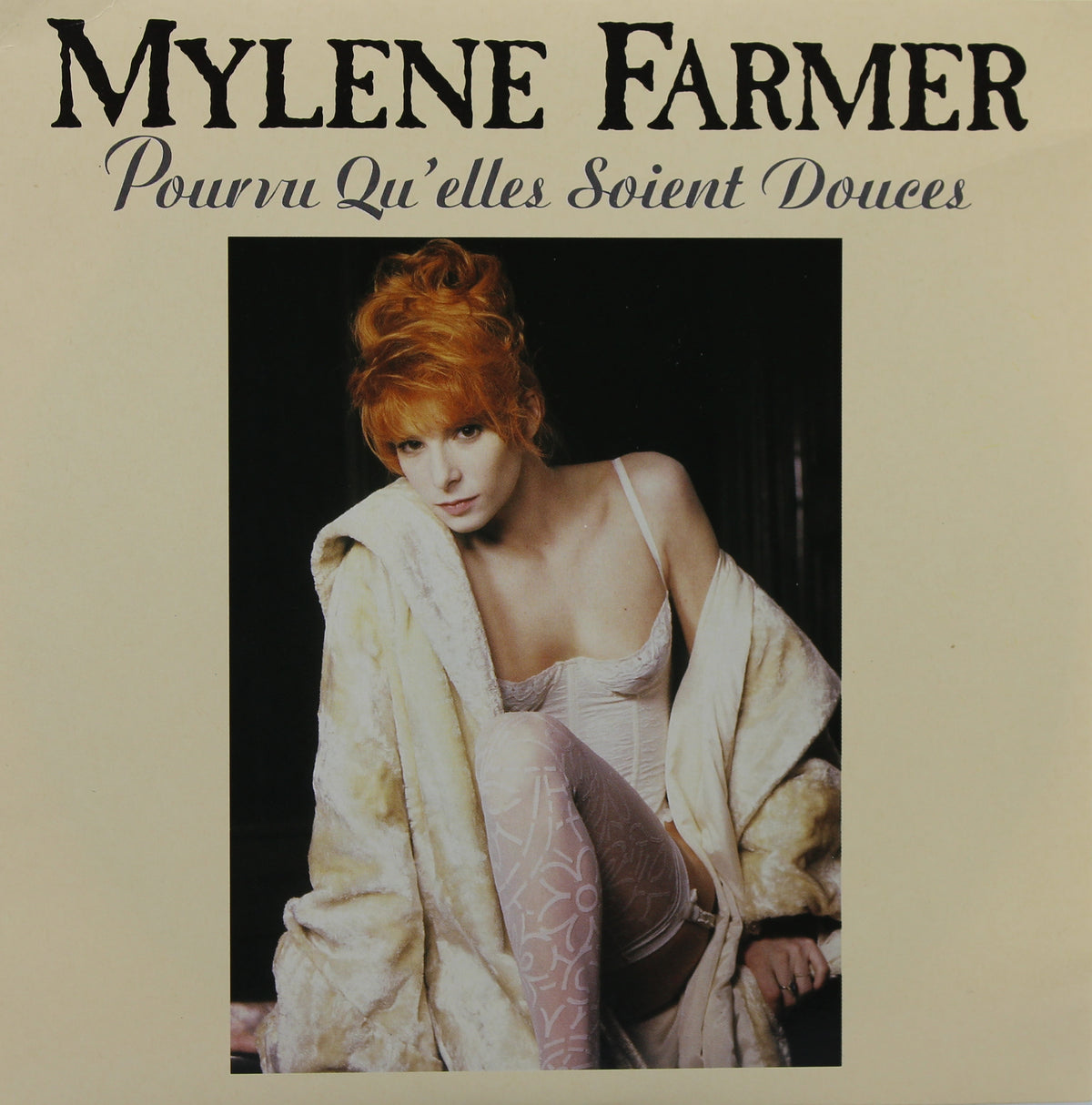 Mylene Farmer – Pourvu Qu&#39;elles Soient Douces, Vinyl, 7&quot;, 45 RPM, Single, France 1988