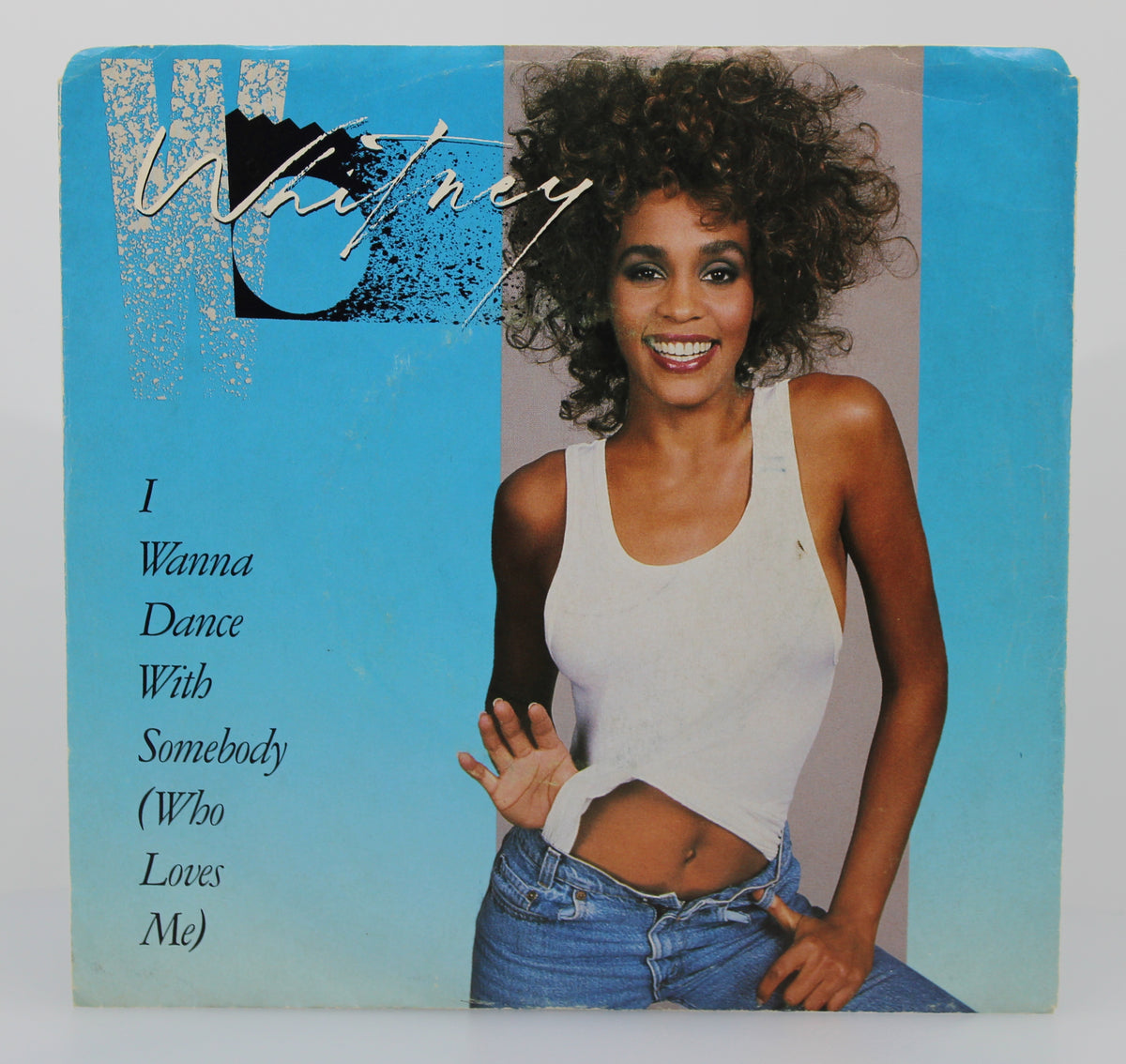 Whitney* ‎– I Wanna Dance With Somebody (Who Loves Me), Vinyl, 7&quot;, 45 RPM, Single, Canada 1987