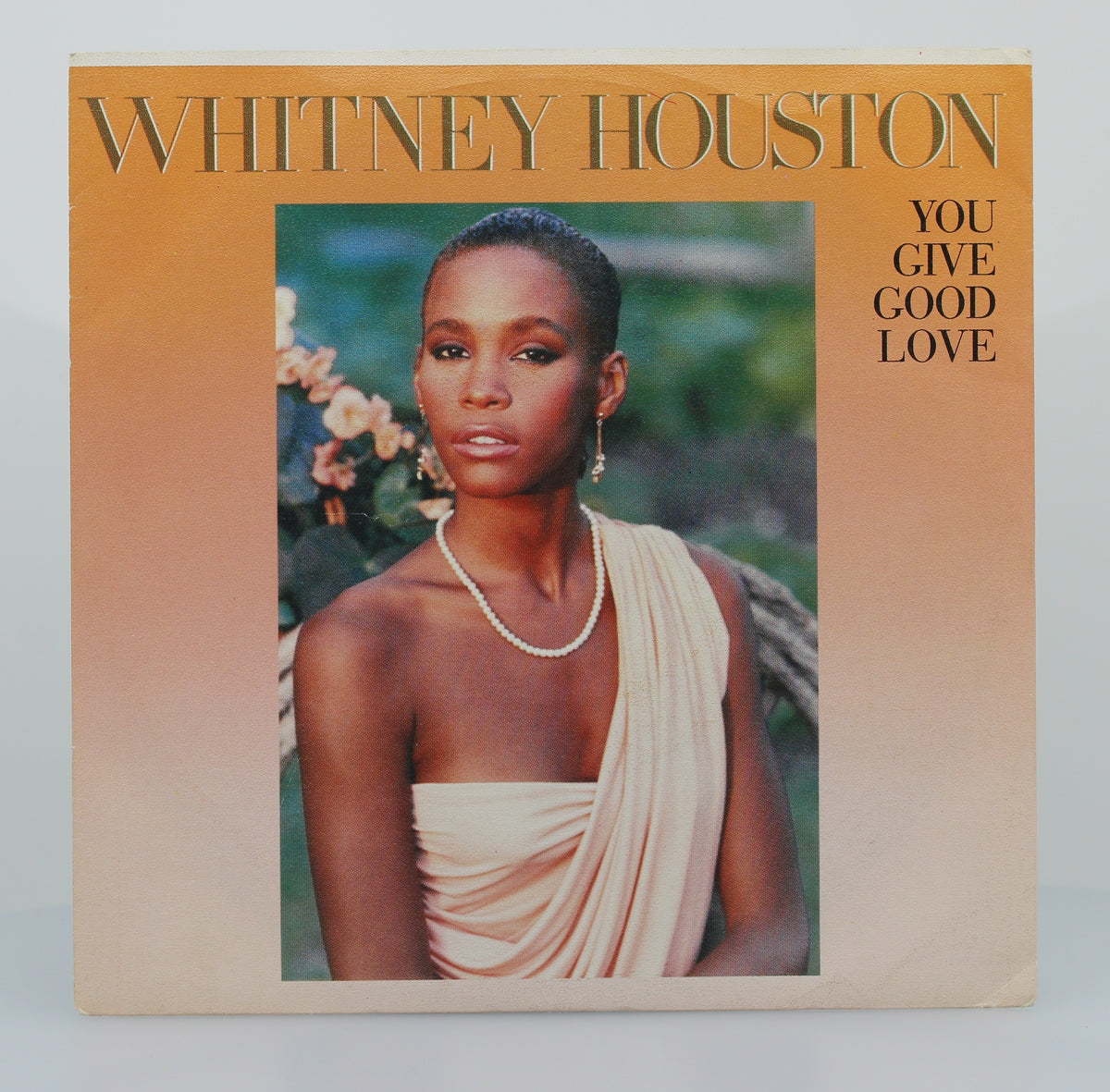 Whitney Houston ‎– You Give Good Love, Vinyl, 7&quot;, 45 RPM, Single, Spain 1985