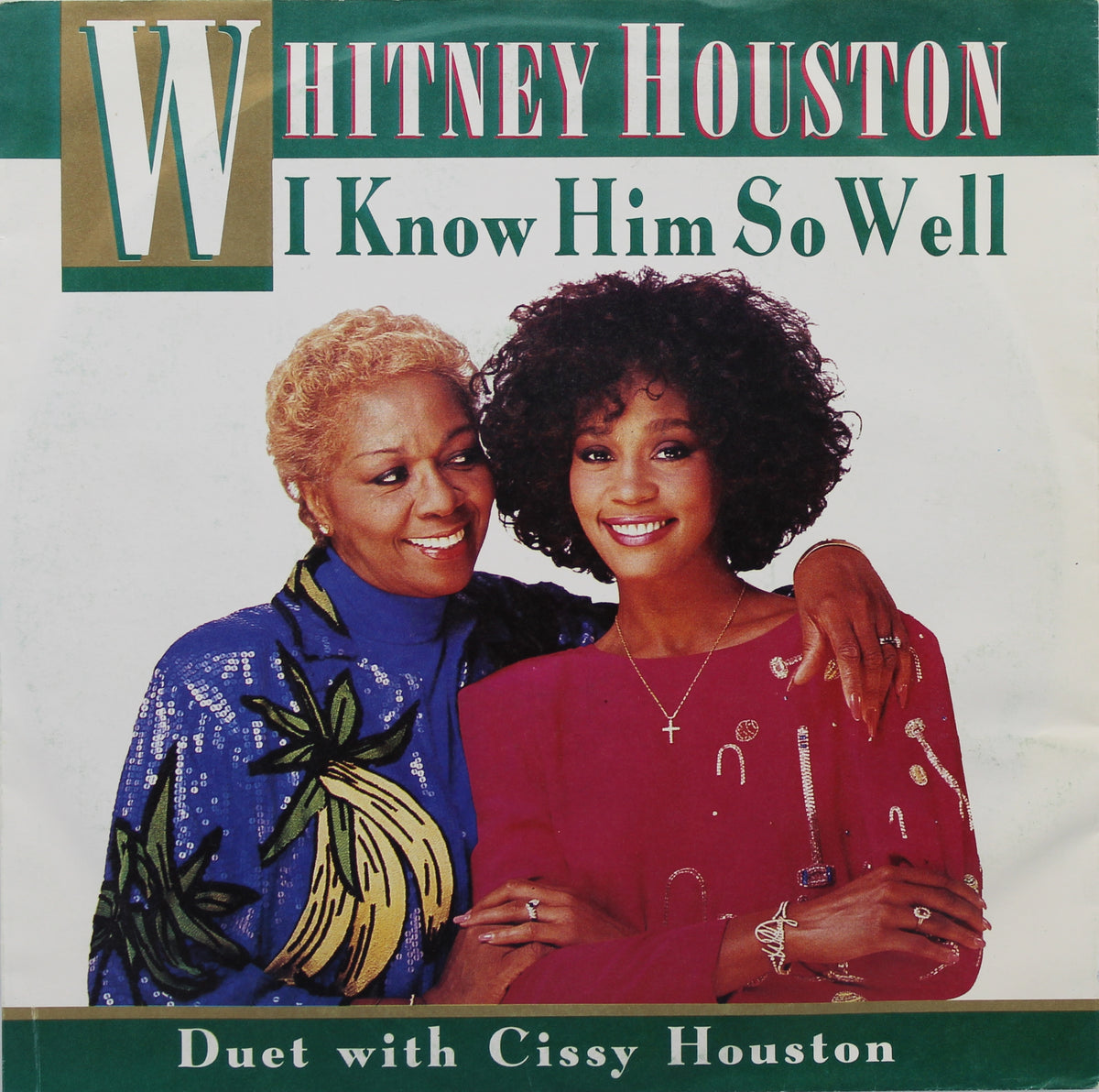 Cissy* &amp; Whitney Houston ‎– I Know Him So Well, Vinyl, 7&quot;, 45 RPM, Single, Europe 1988