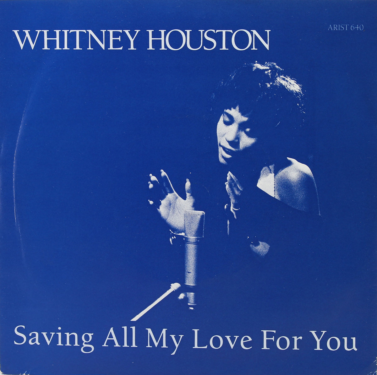 Whitney Houston ‎– Saving All My Love For You, Vinyl, 7&quot;, 45 RPM, Single, Blue Injection Labels, UK 1985