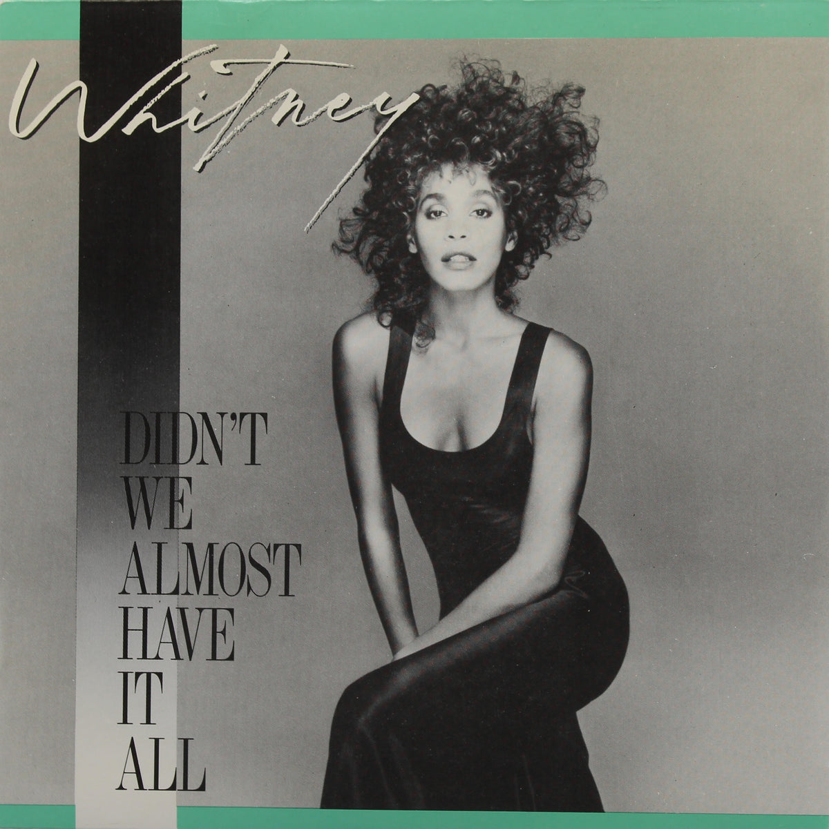 Whitney Houston ‎– Didn&#39;t We Almost Have It All, Vinyl, 7&quot;, 45 RPM, France 1987