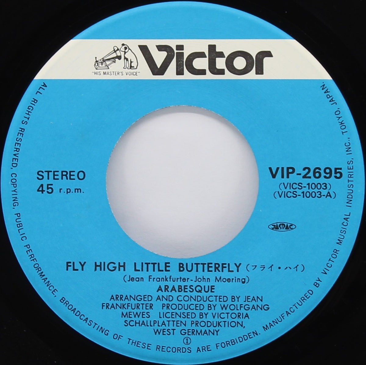 Arabesque ‎ (without Sandra) – フライ・ハイ Fly High Little Butterfly / ギブ・イット・アップ Give It Up ,  Vinyl, 7&quot;, Single, 45 RPM, Stereo, Japan 1979