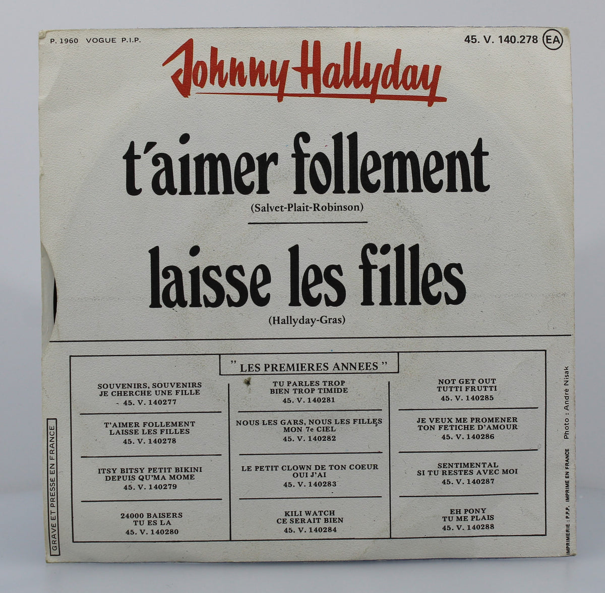 Johnny Hallyday ‎– T&#39;aimer Follement / Laisse les filles, Vinyl, 7&quot;, 45 RPM, Single, Reissue, France 1977