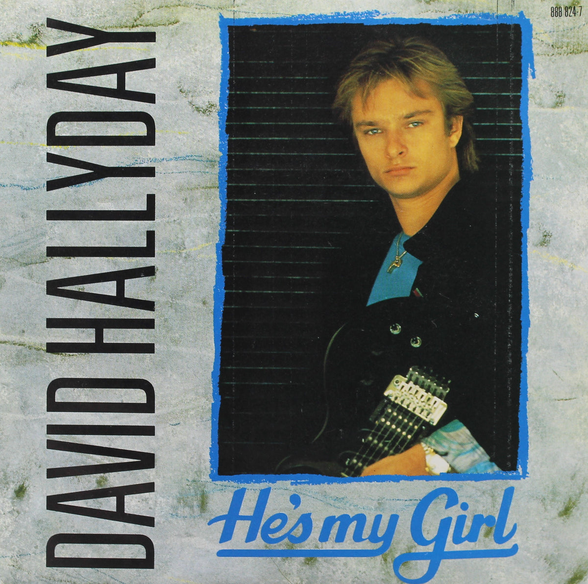 David Hallyday ‎– He&#39;s My Girl, Vinyl, 7&quot;, Single, Netherlands 1987 (Various diff)