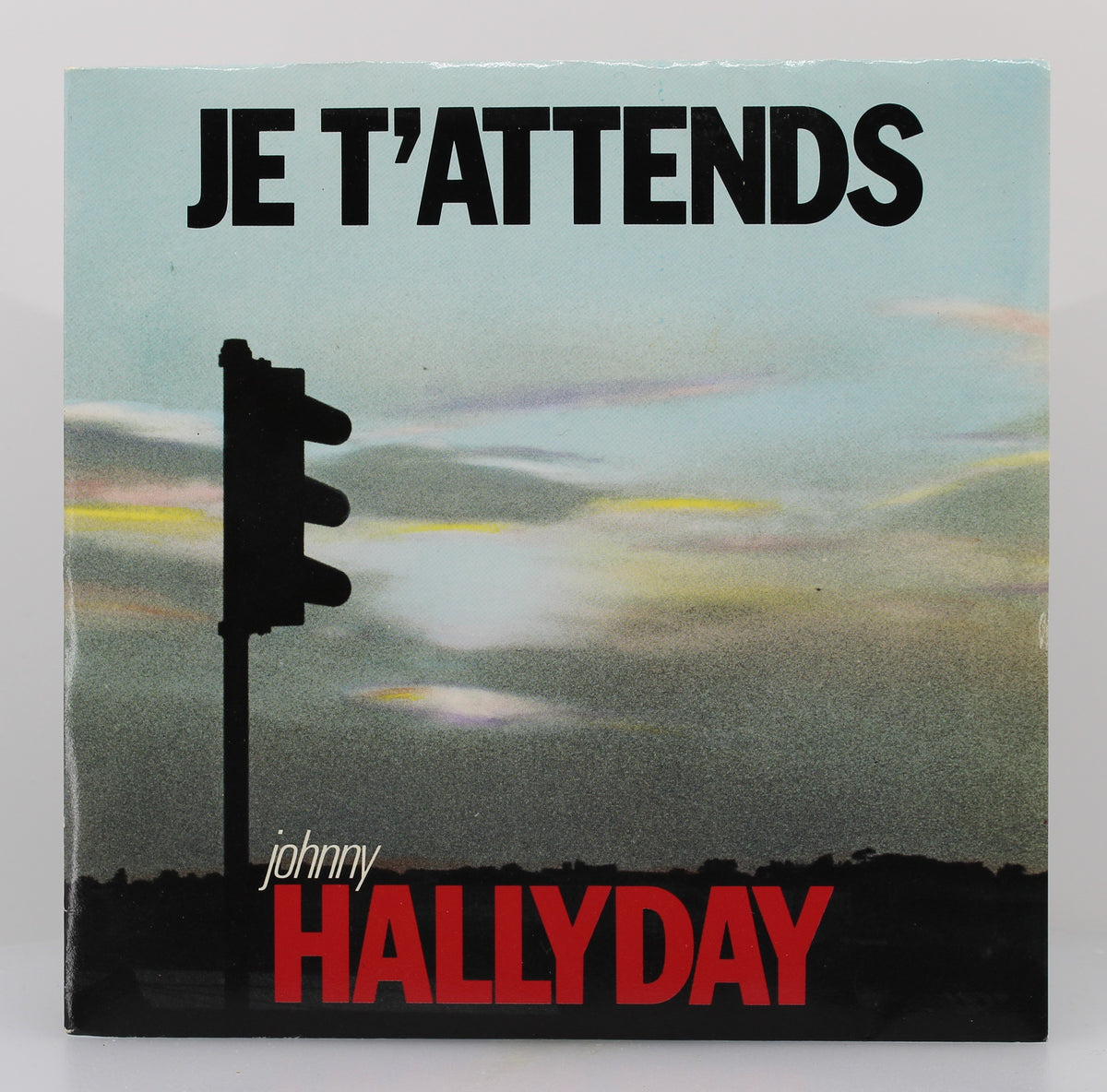 Johnny Hallyday – Je T&#39;attends, Vinyl, 7&quot;, 45 RPM, Single, Stereo, France 1986