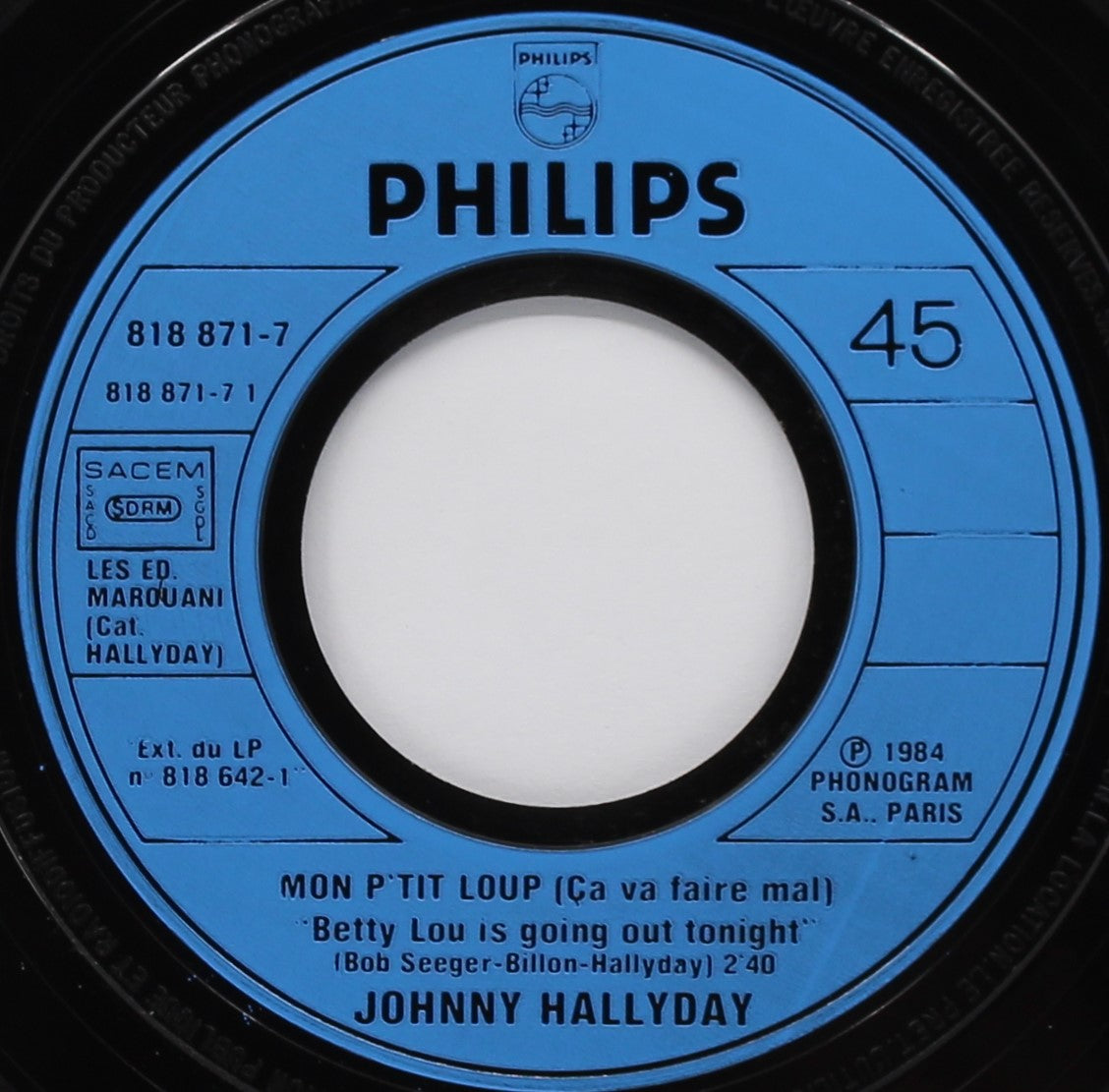 Johnny Hallyday – Mon P&#39;tit Loup (Ça Va Faire Mal), Vinyl, 7&quot;, 45 RPM, Single, France 1984