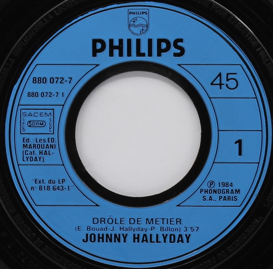 Johnny Hallyday – Drôle De Métier, Vinyl, Single, 7&quot;, 45 RPM, France 1984