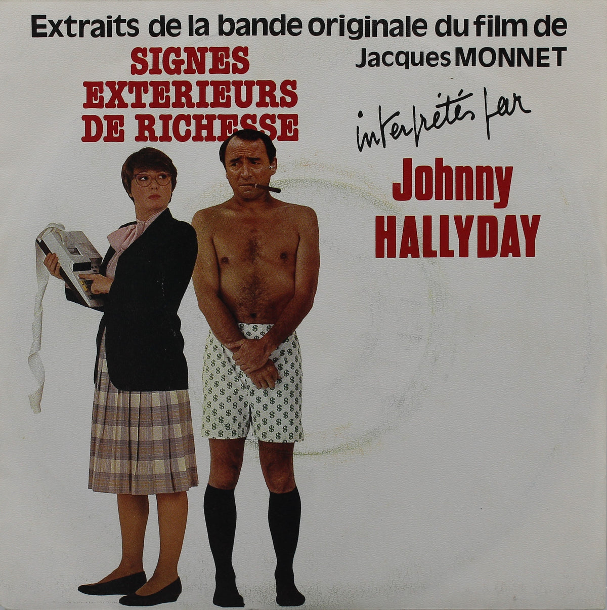Johnny Hallyday – Extraits de la Bande Originale Du Film Signes Extérieurs De Richesse, Vinyl, 7&quot;, 45 RPM, Single, France 1983