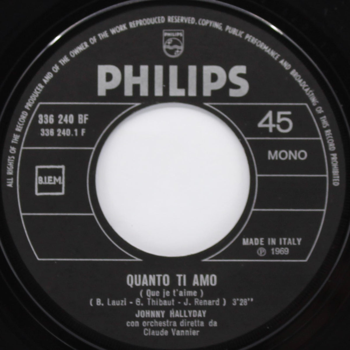 Johnny Hallyday ‎– Quanto Ti Amo / Io Ti Voglio,  Vinyl, 7&quot;, 45 RPM, Mono, Italy 1969