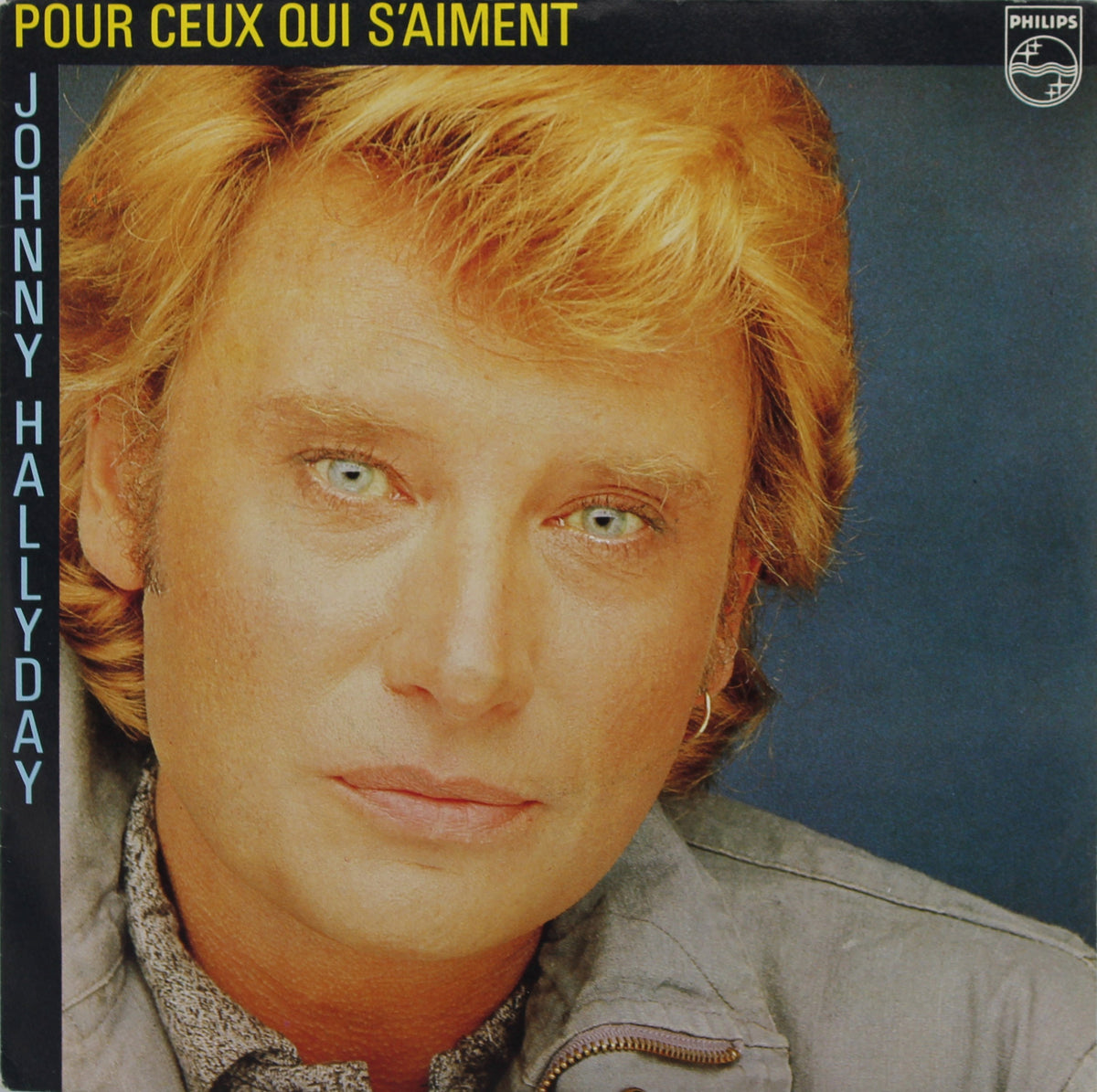 Johnny Hallyday – Pour Ceux Qui S&#39;aiment, Vinyl, 7&quot;, 45 RPM, Single, France 1983