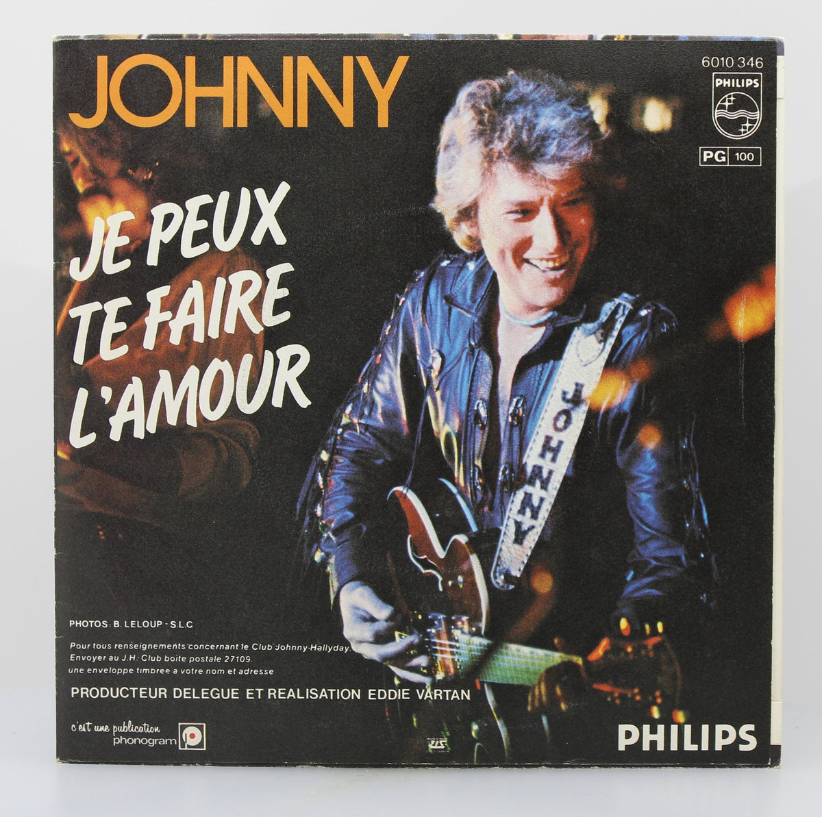 Johnny Hallyday – Excusez-moi De Chanter Encore Du Rock And Roll, Vinyl, 7&quot;, 45 RPM, Single, Stereo, France 1981