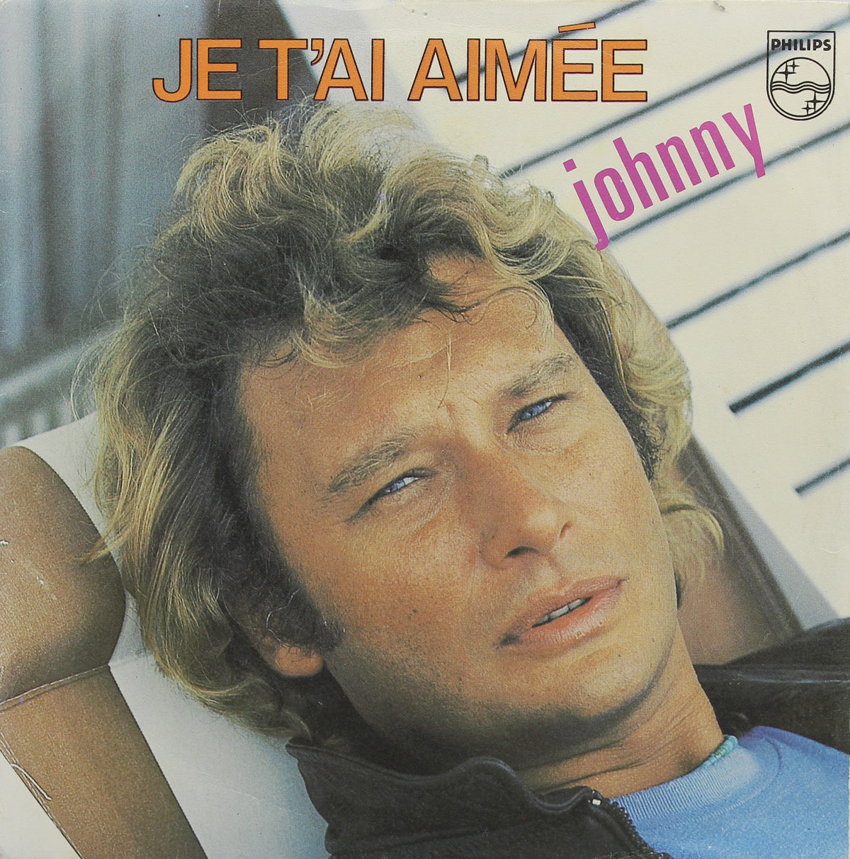 Johnny Hallyday ‎– Je T&#39;ai Aimée, Vinyl, 7&quot;, 45 RPM, Single, France 1981