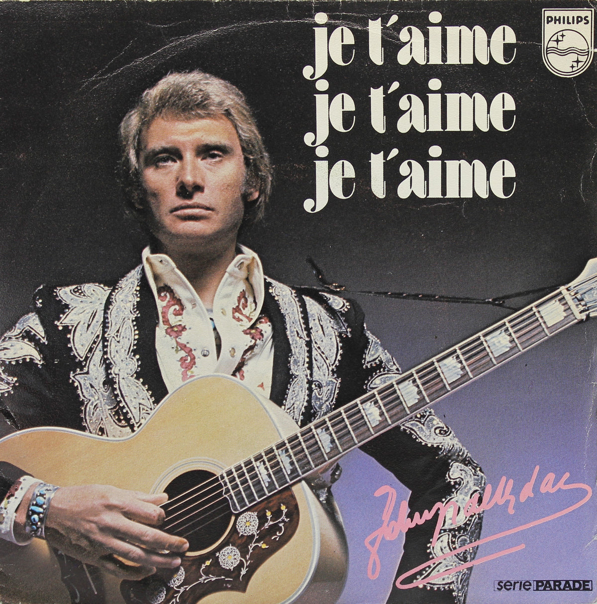 Johnny Hallyday ‎– Je T&#39;aime, Je T&#39;aime, Je T&#39;aime, Vinyl, Single, 7&quot;, 45 RPM, Mono, France 1974