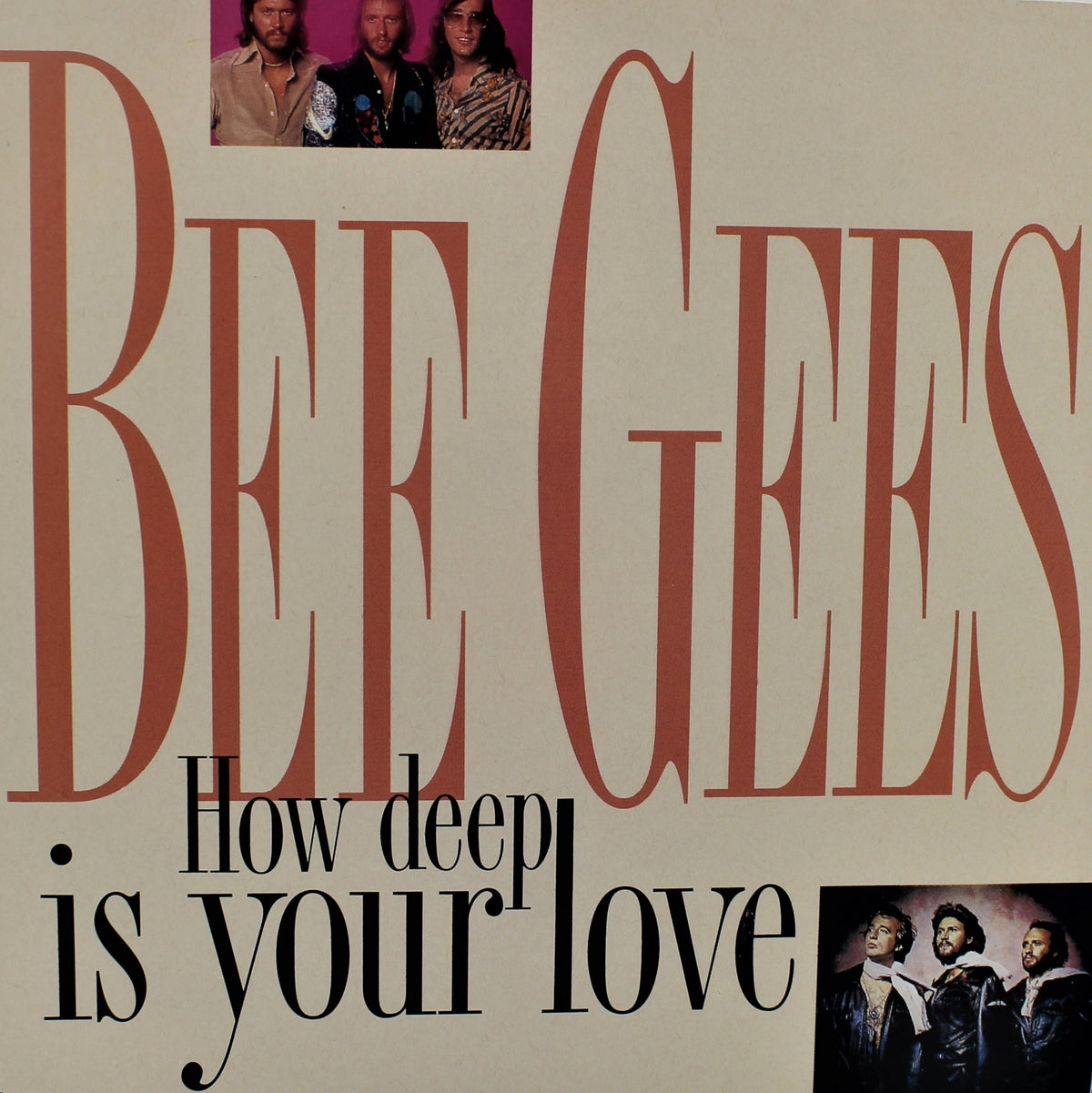 Bee Gees, Vinyl 7&quot; (45rpm),  How Deep Is Your Love, 1992 France