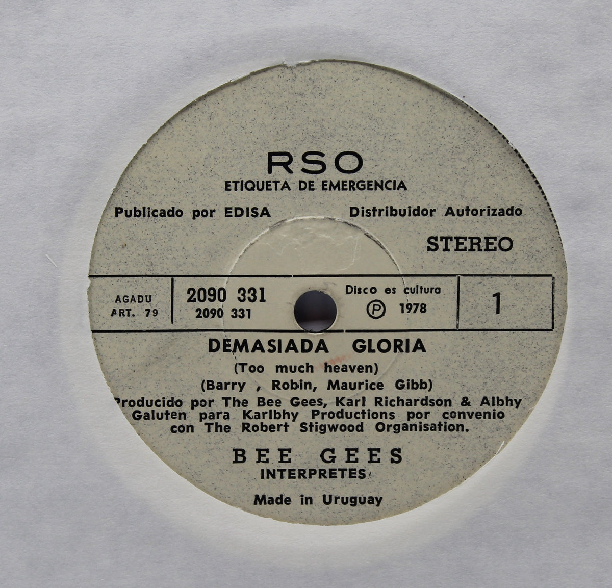 Bee Gees - Demasiada Gloria, Vinyl, 7&quot;, 33 ⅓ RPM, Single, White Emergency Label, Uruguay 1978