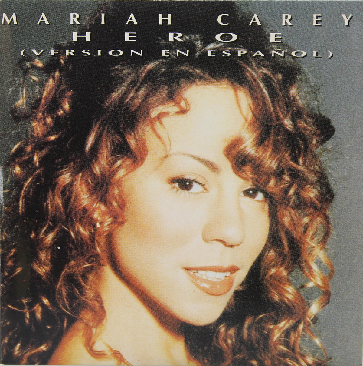 Mariah Carey – Heroe (Version En Español), CD Single, Spain 1995 (CD 615)